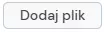 przycisk dodaj plik